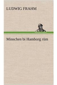 Minschen Bi Hamborg Rum