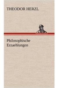 Philosophische Erzaehlungen