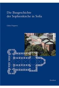 Baugeschichte Der Sophienkirche in Sofia