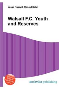 Walsall F.C. Youth and Reserves