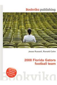 2008 Florida Gators Football Team