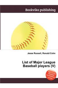 List of Major League Baseball Players (V)