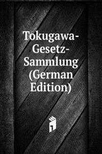 Tokugawa-Gesetz-Sammlung (German Edition)