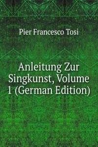 Anleitung zur Singkunst