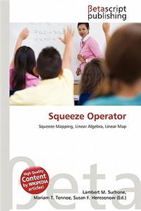 Squeeze Operator