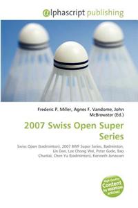 2007 Swiss Open Super Series