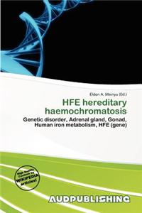 Hfe Hereditary Haemochromatosis