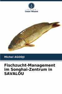 Fischzucht-Management im Songhai-Zentrum in SAVALOU