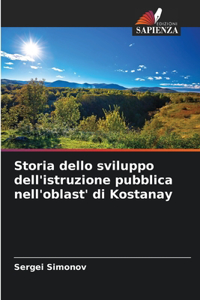 Storia dello sviluppo dell'istruzione pubblica nell'oblast' di Kostanay