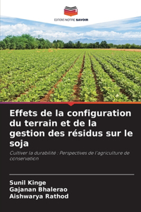 Effets de la configuration du terrain et de la gestion des résidus sur le soja