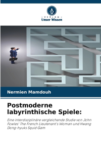 Postmoderne labyrinthische Spiele
