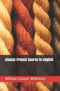 Classic French Course in English