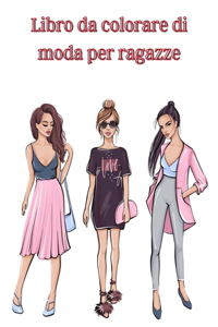 Libro da colorare di moda per ragazze