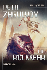 Rückkehr (Im System Buch #6)