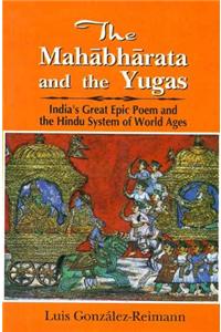 The Mahabharata and the Yugas