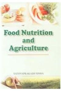 Food Nutrition and Agriculture