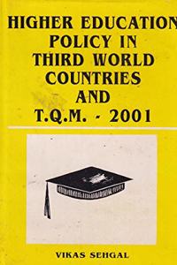 Higher Education Policy in third world countries.TQM2001.