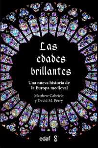 Edades Brillantes, Las