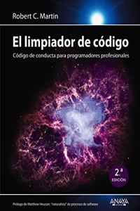 El limpiador de codigo: Codigo de conducta para programadores profesionales