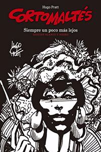 Corto Maltes. Siempre un poco mas lejos (edicion en blanco y ) (Spanish Edition)