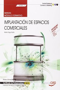Manual. Implantacion de Espacios Comerciales (MF0501_3). Certificados de profesionalidad. Implantacion y animacion de espacios comerciales (COMP0108)