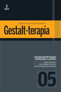 Quadros clínicos difuncionais em Gestalt-terapia