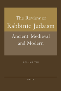 Review of Rabbinic Judaism, Volume 8 (2005)