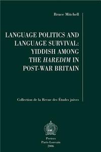 Language Politics and Language Survival