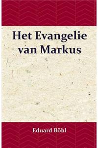 Het Evangelie Van Markus