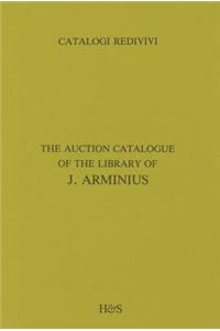 Auction Catalogue of the Library of J. Arminius