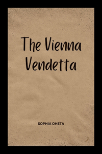 Vienna Vendetta