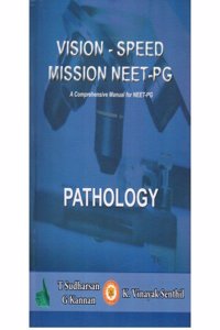 Vision Speed Mission Neet Pg Pathology 2Nd/2015 (Vision Series)
