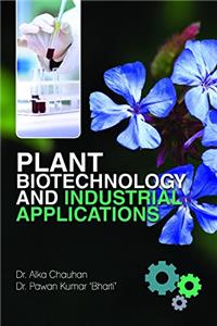 Plant Biotechnology and Industrial Applications