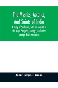 The mystics, ascetics, and saints of India