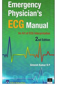 Emergency Physician'S Ecg Manual, Gireesh Kumar K P - 2Nd, 2020.0