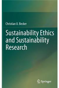 Sustainability Ethics and Sustainability Research