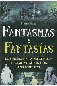 Fantasmas y Fantasias