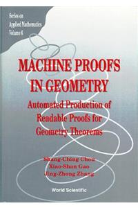 Machine Proofs in Geometry: Automated Production of Readable Proofs for Geometry Theorems
