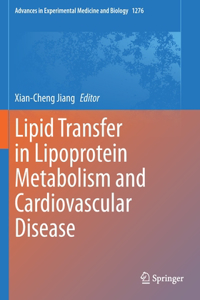 Lipid Transfer in Lipoprotein Metabolism and Cardiovascular Disease