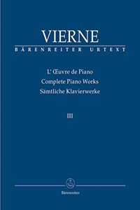 Complete Piano Works Volume III: The Last Works
