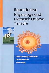 Reproductive Physiology And Livestock Embryo Transfer