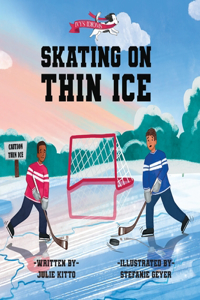 Skating on Thin Ice