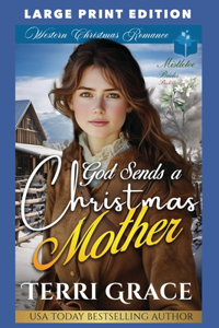 God Sends A Christmas Mother