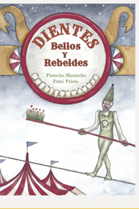 Dientes Bellos Y Rebeldes