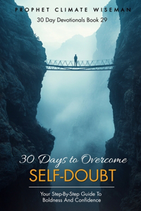 30 Days to Overcome Self-Doubt