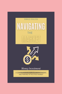 Navigating The Market