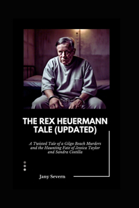 The Rex Heuermann Tale (updated)