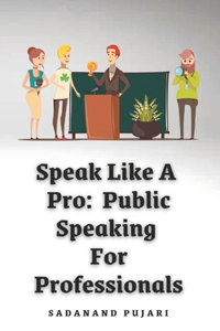 Speak Like A Pro
