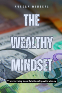 Wealthy Mindset