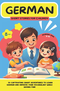 GERMAN Short Stories for Children ( Bilingual )